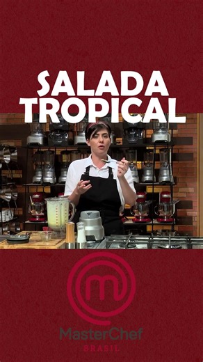 Tropical Salad | See this and other recipes on the MasterChef Brazil Recipes channel! #masterchef