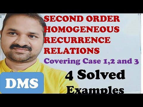 Second Order Homogeneous Recurrence Relations || 4 Solved Examples ||case 1||case 2 ||case 3|| DMS