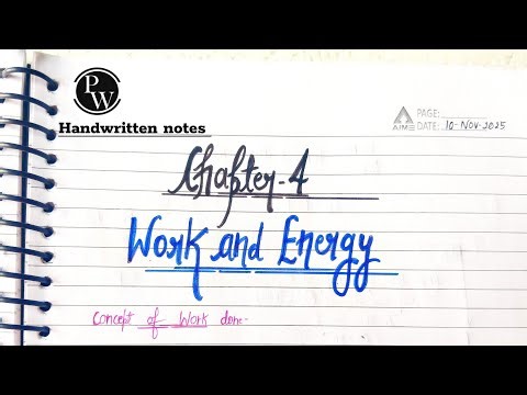 Work and energy 🤗🪻 | Class 9th physics chapter 4 | PW Handwritten notes with pdf...✅