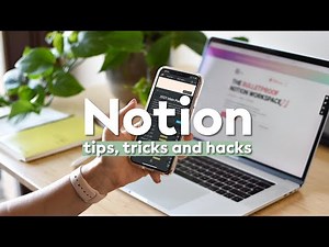 Notion Tips to Improve your Workspace