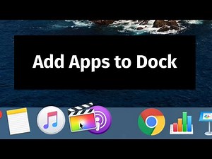 How to Add Applications to the Dock on Mac | MacBook, iMac, Mac Pro, Mac mini