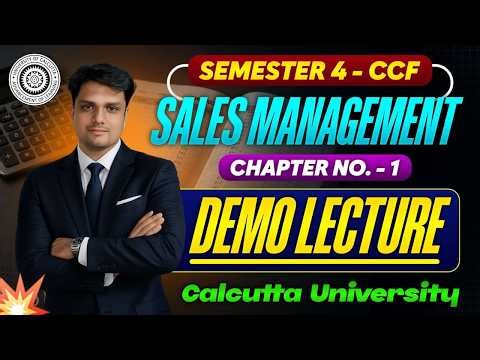 Sales Management | Chapter 1 Demo Class | Bcom Sem 4 CCF | Calcutta University