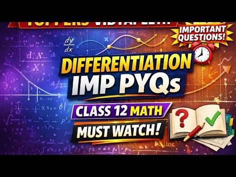 😱DIFFERENTIATION IMPORTANT PYQS😱🔥📈CLASS12MATH || BOARD EXAMINATION