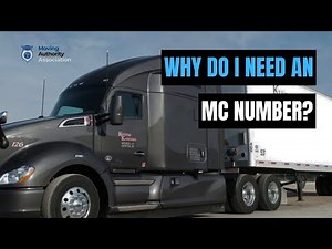 Why Do I Need An MC Number? An MC Number Is Also An Interstate Operating Authority.