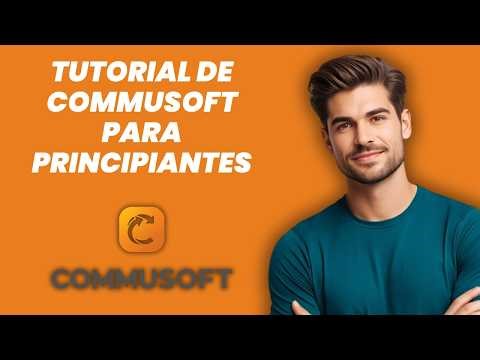 Tutorial de Commusoft para principiantes | Gestión de servicios de campo