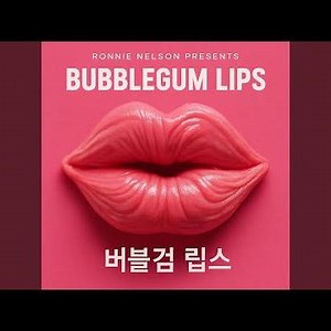 Bubble gum lips