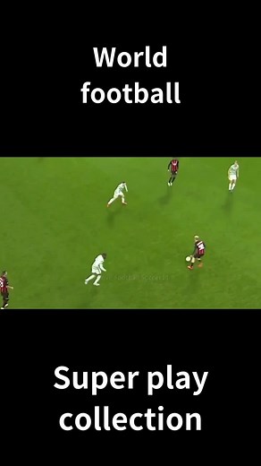 World football Super play collection397 #サッカー #スーパープレイ #football