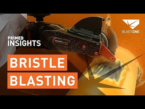 Industrial Sandblasting: How to choose the right Bristle Blaster for every application.