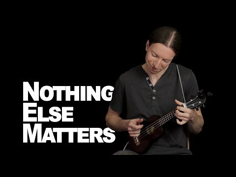 Nothing Else Matters by Metallica | Fingerstyle Ukulele