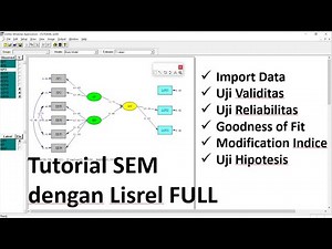 Tutorial SEM dengan Lisrel FULL