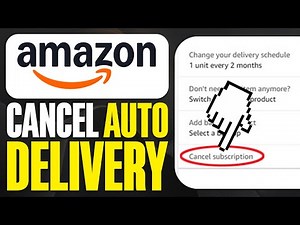 How To Cancel Auto Delivery Option On Amazon (2025)