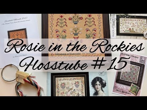 Flosstube #15 - Three FFOs, Three Finishes, and an Antique Sampler Reproduction Release!