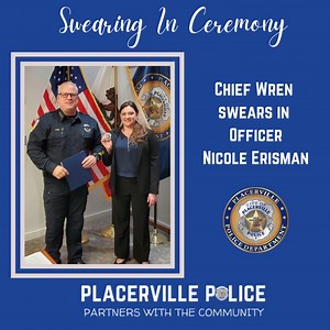 This week, Chief Wren conducted a small swearing-in ceremony witnessed by her peers to welcome Officer Nicole Erisman to our team. Officer Erisman joins us from the Sacramento County Sheriff’s Department, where she served as a Dispatcher. Welcome, Officer Erisman! We're honored to have you as part of the Placerville community. #NewOfficer #WelcomeToTheTeam | Placerville Police Department