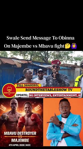 Swale's Message to Obinna on Majembe vs Mbavu Fight