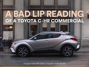 517 reactions · 69 shares | Mischief = Bad Lip Reading of our first-ever Toyota C-HR commercials. toyota.us/2qSJJQF | Toyota USA | Facebook