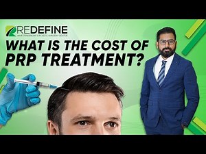 What is the cost of PRP Treatment? | Dr Harikiran Chekuri | Redefine