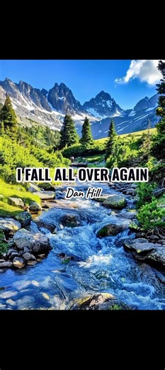 I FALL ALL OVER AGAIN - DAN HILL | LYRICS #songlyrics #lyricsvideo #lovesongs #musicvideo #fyp | PaulChristiañ Lyrics