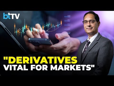 Tuhin Kanta Pandey: Derivative Markets Are Important For Liquidity And Price Discovery