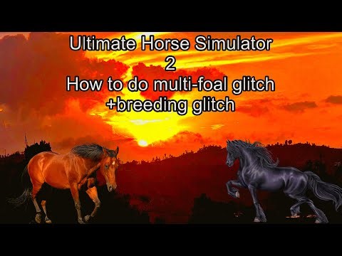 Ultimate Horse Simulator 2: How to have multi-foals without leveling up 15+