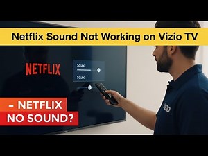 Netflix Sound Not Working on Vizio TV? FIXED in 2 Minutes!