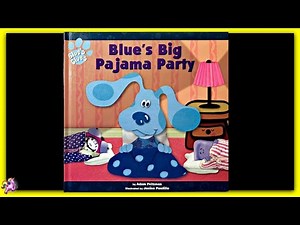 BLUE'S CLUES "BLUE'S BIG PAJAMA PARTY" - Read Aloud Storybook for kids, children