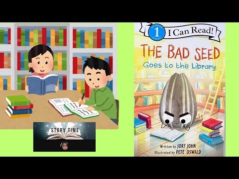 🌱💳📚The Bad Seed Goes to the Library by Jory John, children’s book read aloud📚💳🌱