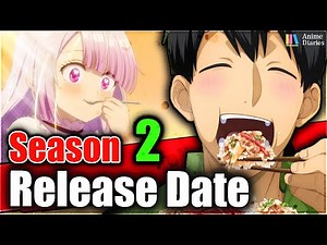 Campfire Cooking in Another World Season 2 Release Date - Campfire Cooking S2 Ep1 Release Date