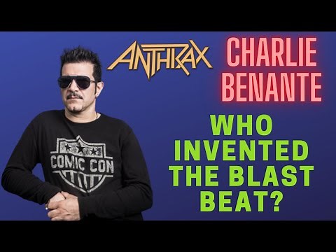 Charlie Benante (Anthrax) Who Invented The Blast Beat?