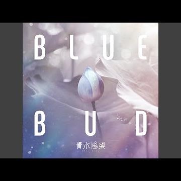BLUE BUD (TV Size)