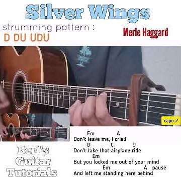 Silver Wings - Merle Haggard guitar chords w/ lyrics & strumming tutorial