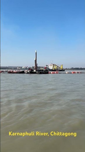 Karnaphuli River, Chittagong