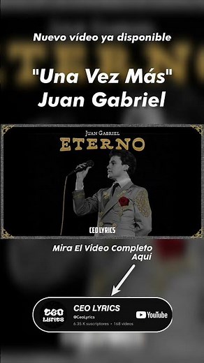Juan Gabriel - Una Vez Más (Letra) / CEO LYRICS #juangabriel #eterno #UnaVezMas