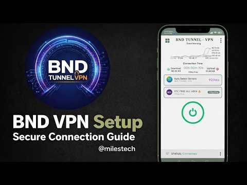 How to Setup BND Tunnel VPN For a Fast & Secure Internet