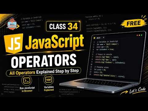 Class 34 - JavaScript Operators | Part-||