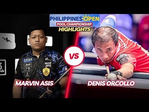 BILLIARDS HIGHLIGHTS | MARVIN ASIS - DENIS ORCOLLO | PHILIPPINES OPEN POOL CHAMPIONSHIP 2025