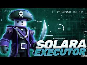 [EXECUTOR 2026] Solara Executor | Solara Executor PC 2026 Working Undetected Keyless