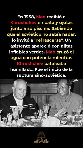 Mao humilló a Khrushchev con unas alitas de natación 🏊 #Mao #GuerraFría