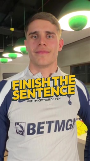 Finish the sentence with Micky van de Ven 💬 | Micky van de Ven