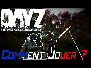DayZ🌲How to Play? 5 Pro Tips for Survival! FR Tutorial #DayZ