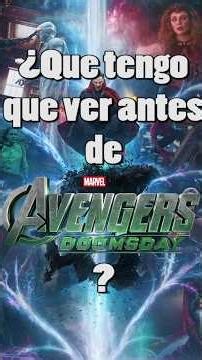 What to watch before Avengers: Doomsday? #marvel