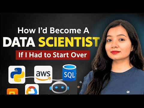 How I’d Become a Data Scientist in 2026 (If I had to Start Over) | My Exact Step-by-Step Plan