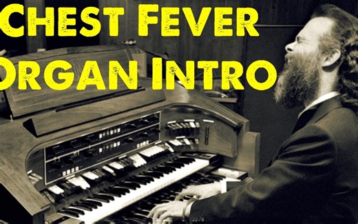 Chest Fever (The Band) Organ Intro