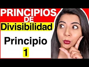 FUNDAMENTAL PRINCIPLES OF DIVISIBILITY - Principle 1 (Full Explanation)