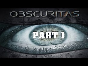 Obscuritas Gameplay Walkthrough Part 1