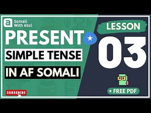Present Simple tense - in af Somali - Lesson 03 - Somali 📖