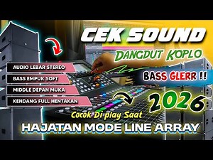 CEK SOUND DANGDUT KOPLO FULL BASS GLERR TERBARU 2026 | FULL INSTRUMENT RANCAK KOPLO FULL HENTAKAN