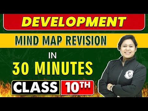 DEVELOPMENT in 30 Minutes || Mind Map Series for Class 10th