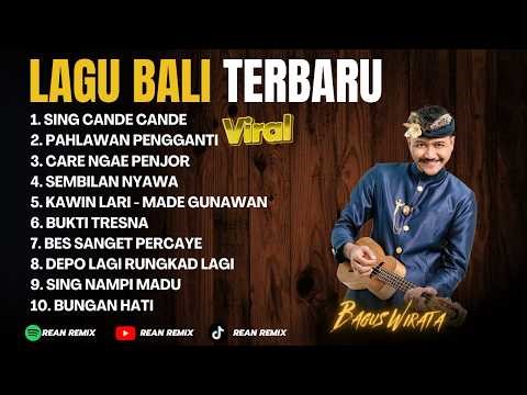 TOP 10 LAGU BALI TERBARU DAN TERPOPULER 2026 - LAGU BALI FULL ALBUM