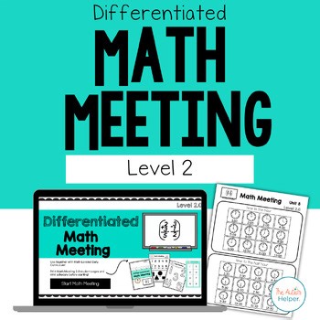 Differentiated Math Meeting Level 2.0