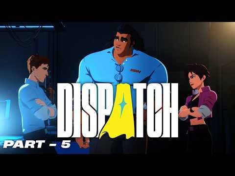 DISPATCH | GamePlay WalkThrough - Episode 5 | 4K60FPS - No Commentary